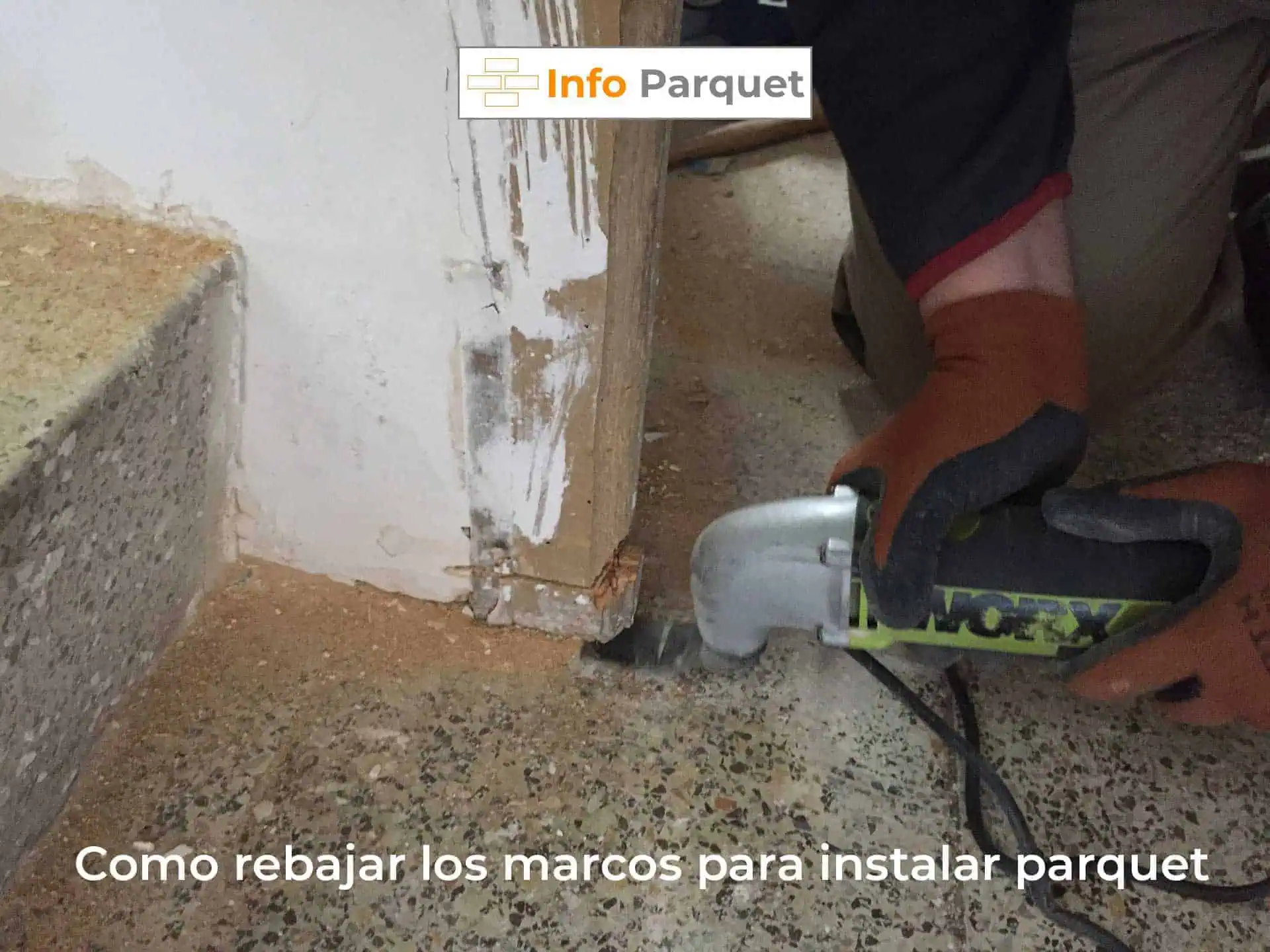 Como rebajar los marcos para instalar parquet de forma profesional