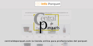 centraldeparquet la tienda online para profesionales del parquet