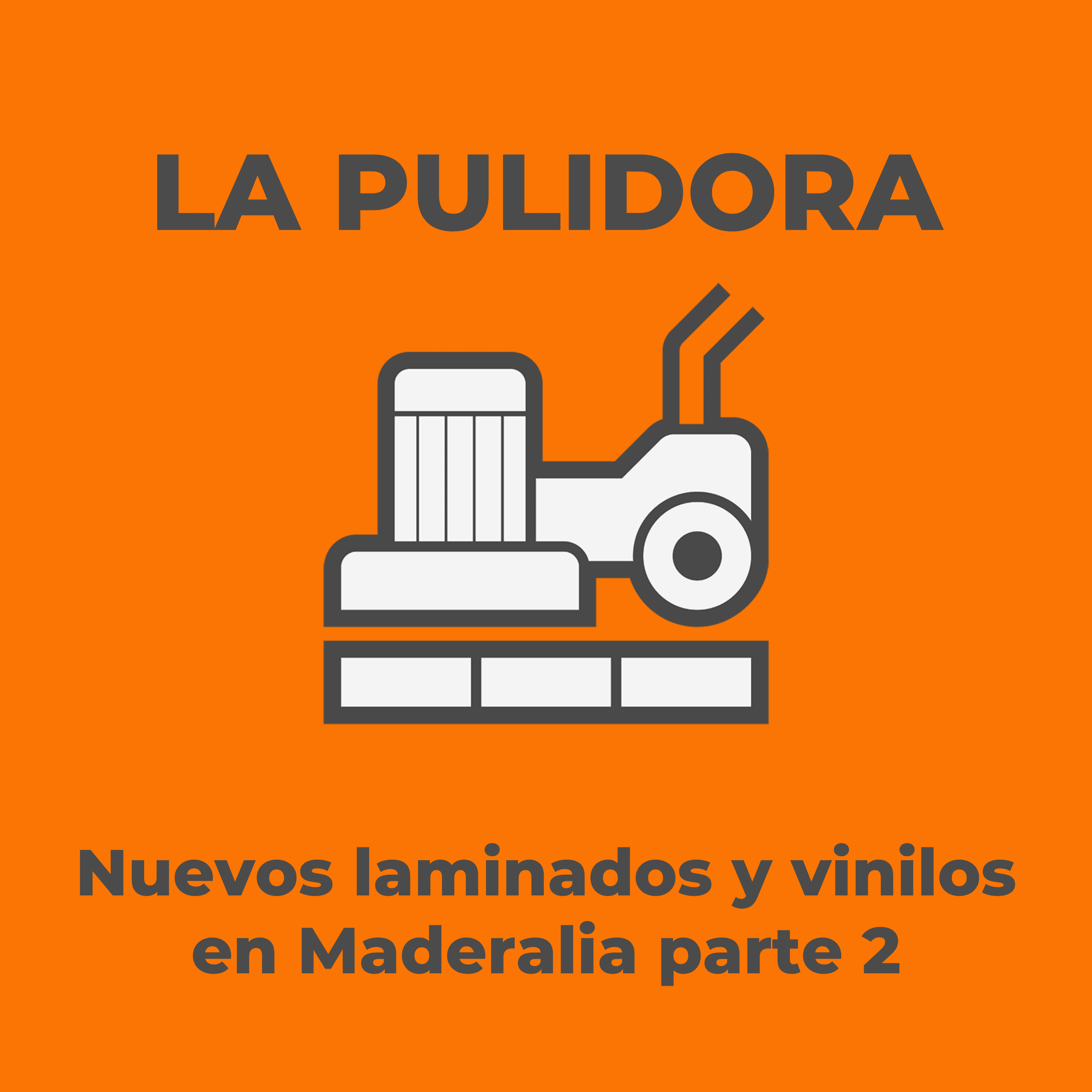 Nuevos laminados y vinilos en Maderalia parte 2