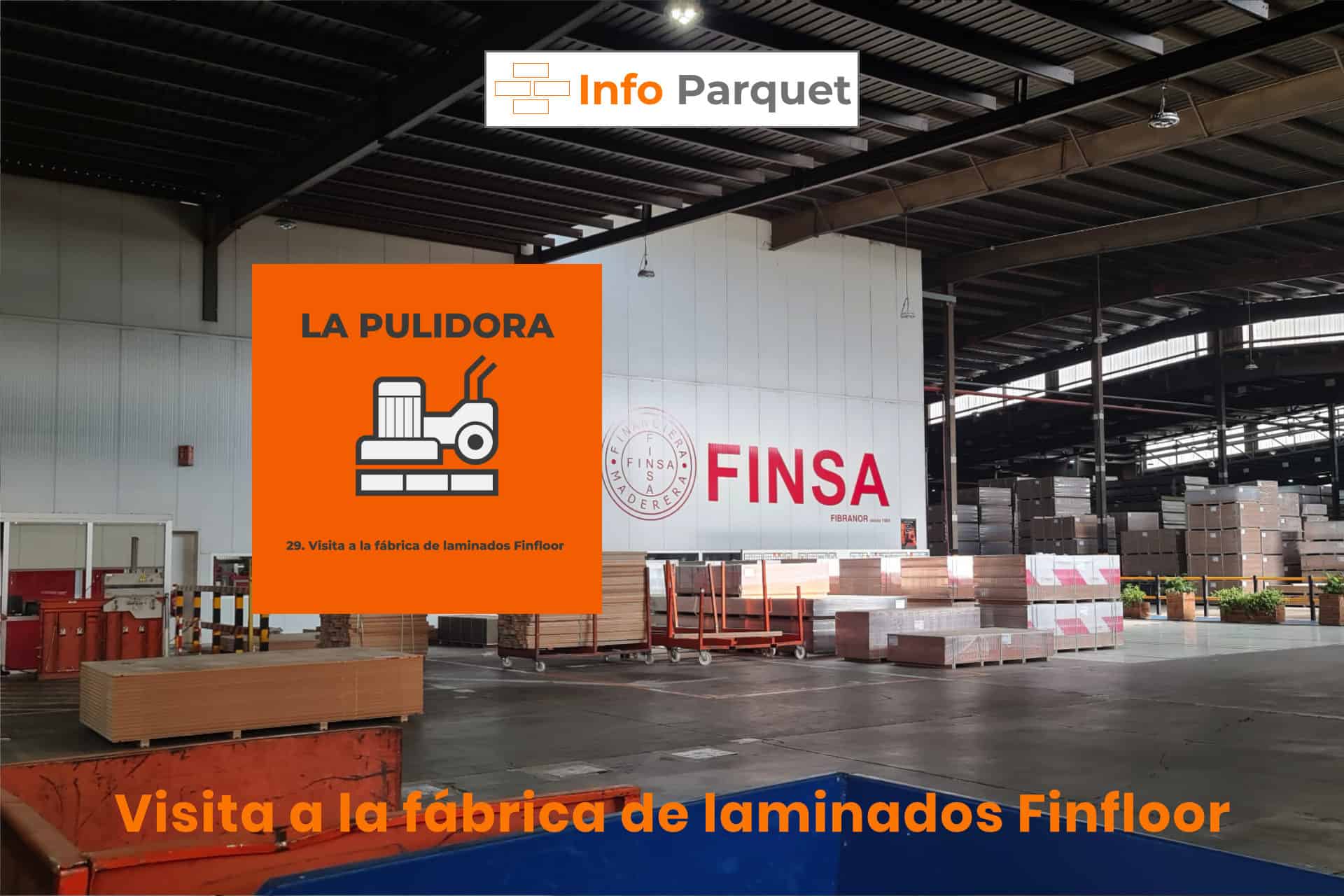 Visita a la fábrica de laminados Finfloor