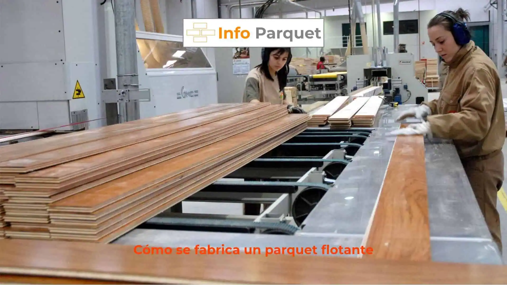 Como se fabrica un parquet flotante