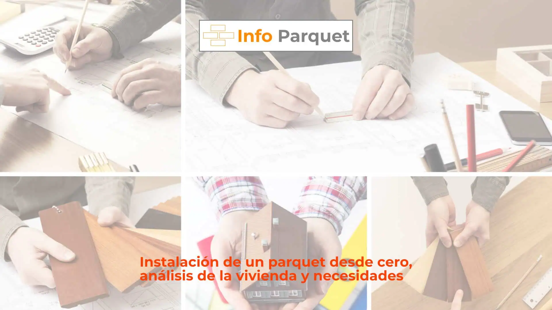Instalacion de un parquet desde cero analisis de la vivienda y necesidades 1