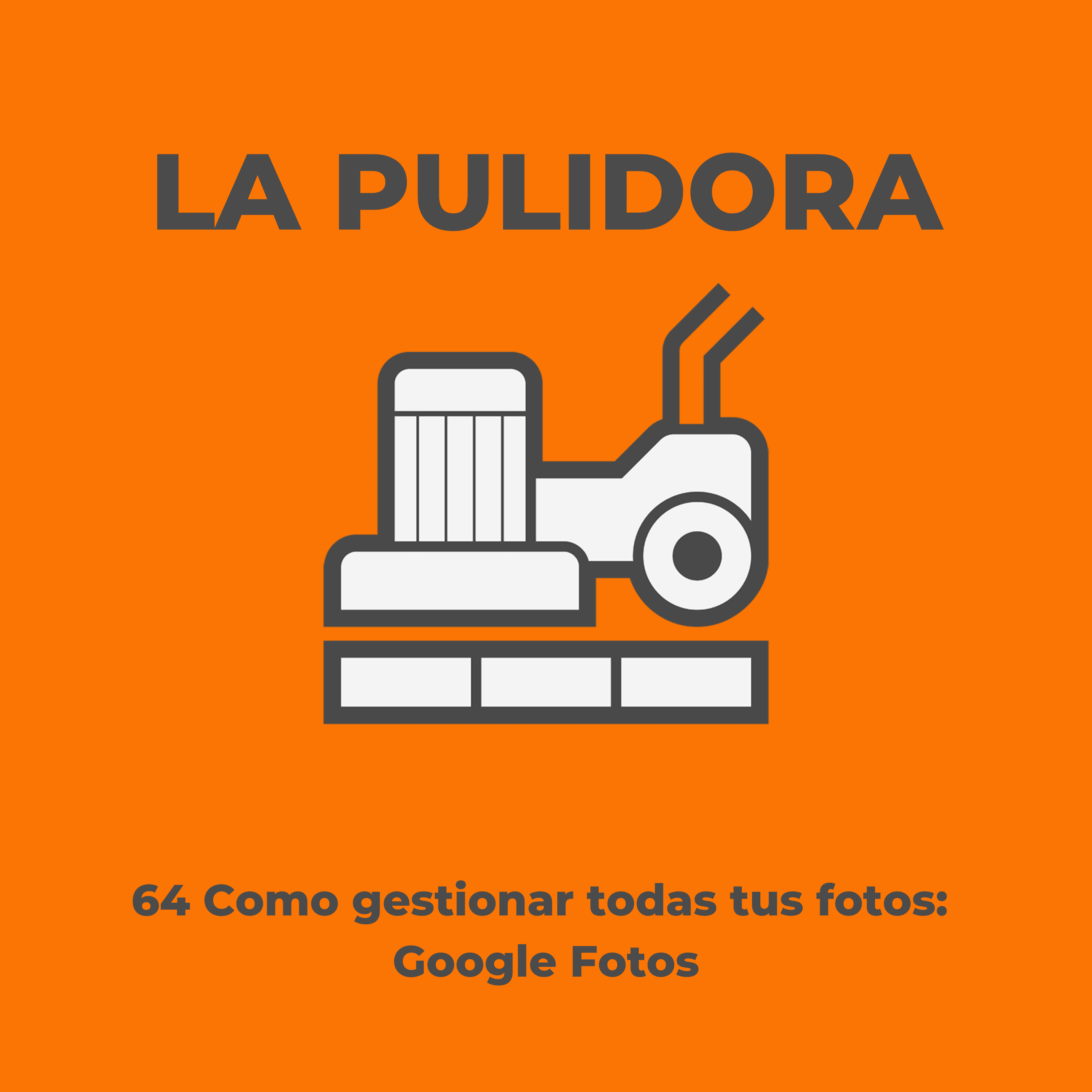 64 Como gestionar todas tus fotos Google fotos