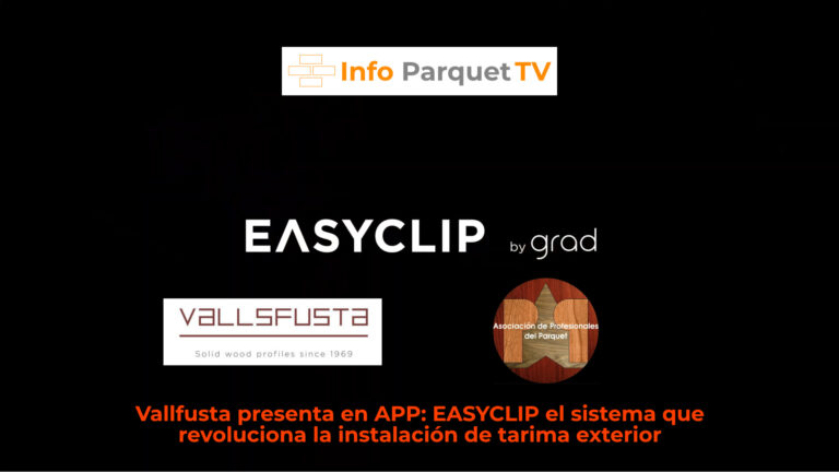Vallfusta presenta en la APP, Easyclip el sistema que revoluciona la tarima de exterior