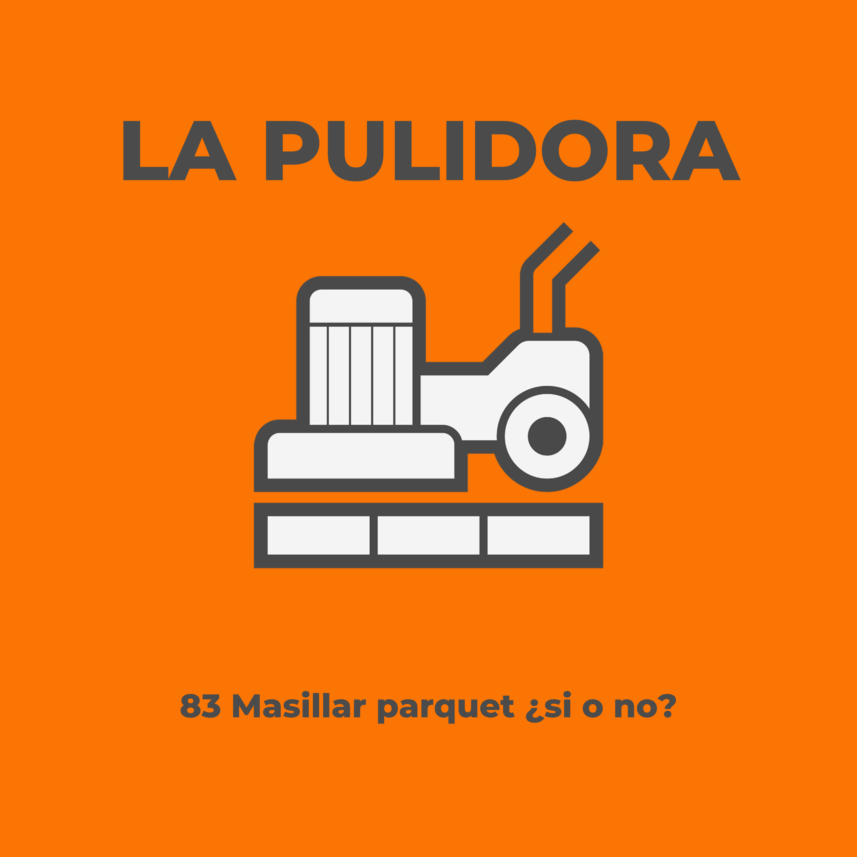 La pulidora