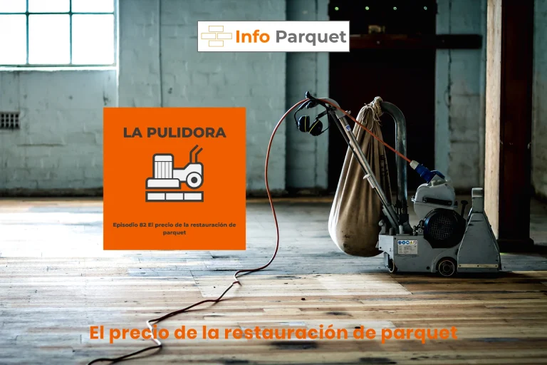 El precio de la restauracion de parquet