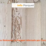 Como Restaurar un Parquet Afectado por Carcoma