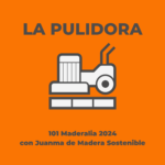 101 Maderalia 2024 con Juanma de Madera Sostenible
