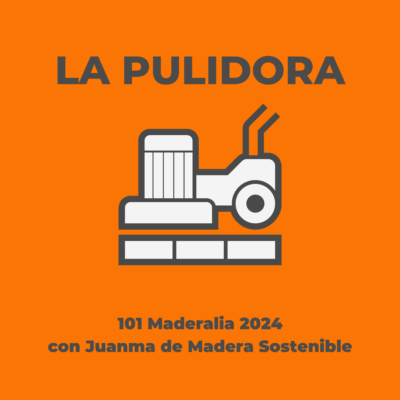 101 Maderalia 2024 con Juanma de Madera Sostenible