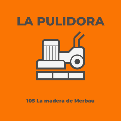 105 La medera de Merbau