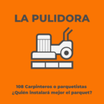 108 Carpinteros o parquetistas ¿Quién instalará mejor el parquet?