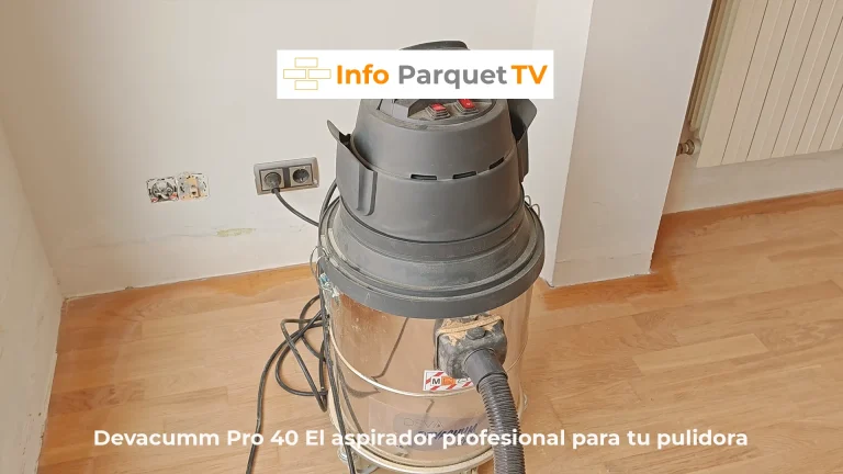 Devacumm Pro 40 el aspirador profesional para tu pulidora