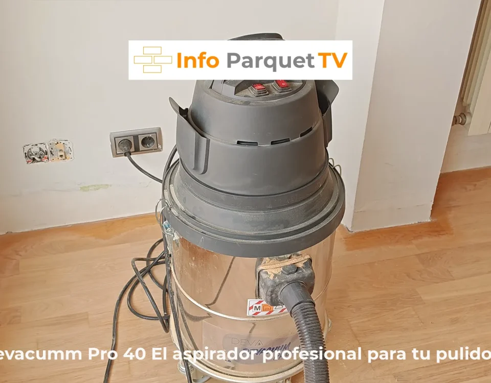 Devacumm Pro 40 el aspirador profesional para tu pulidora