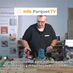 ¿Qué necesitamos para instalar parquet? Herramientas y máquinas imprescindibles