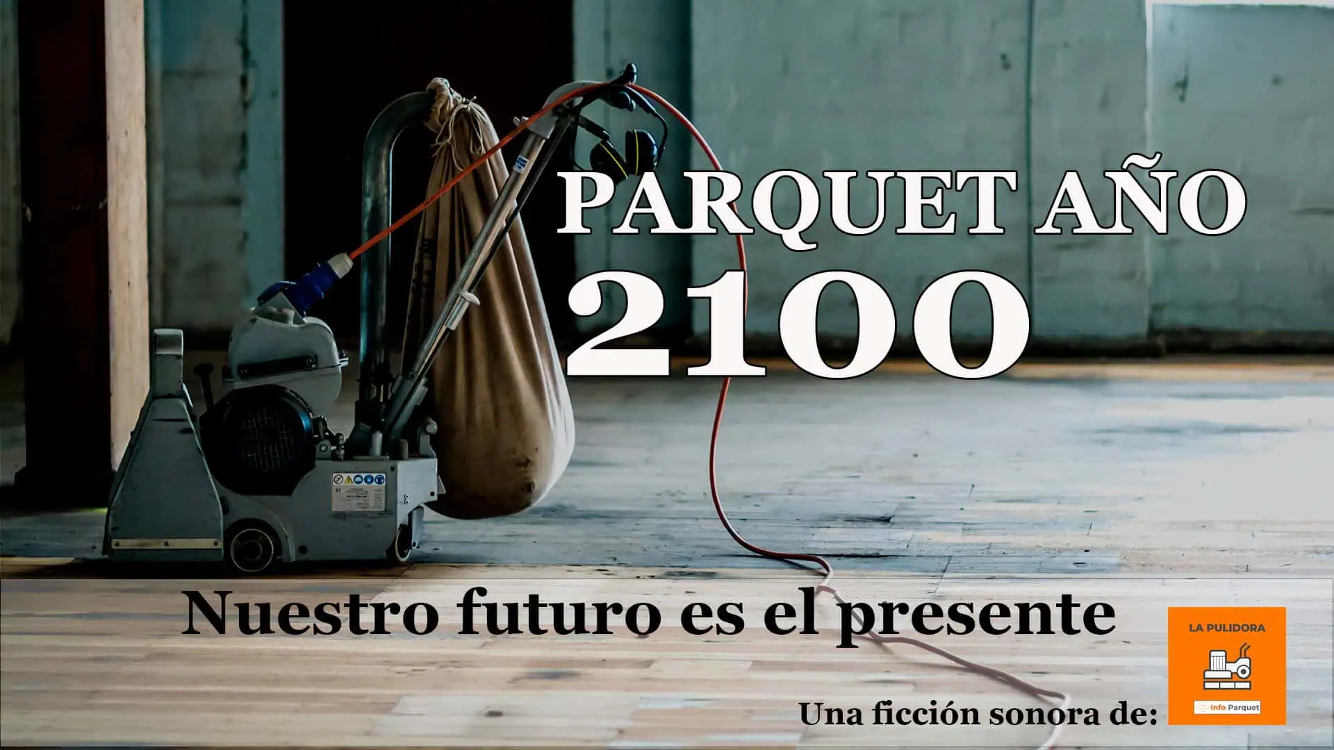 Parquet año 2100 YT