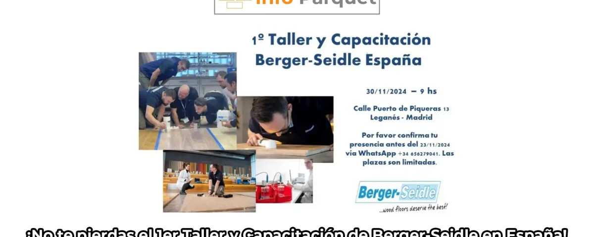 ¡No te pierdas el 1er Taller y Capacitación de Berger Seidle en España!