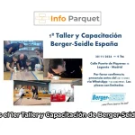 ¡No te pierdas el 1er Taller y Capacitación de Berger Seidle en España!