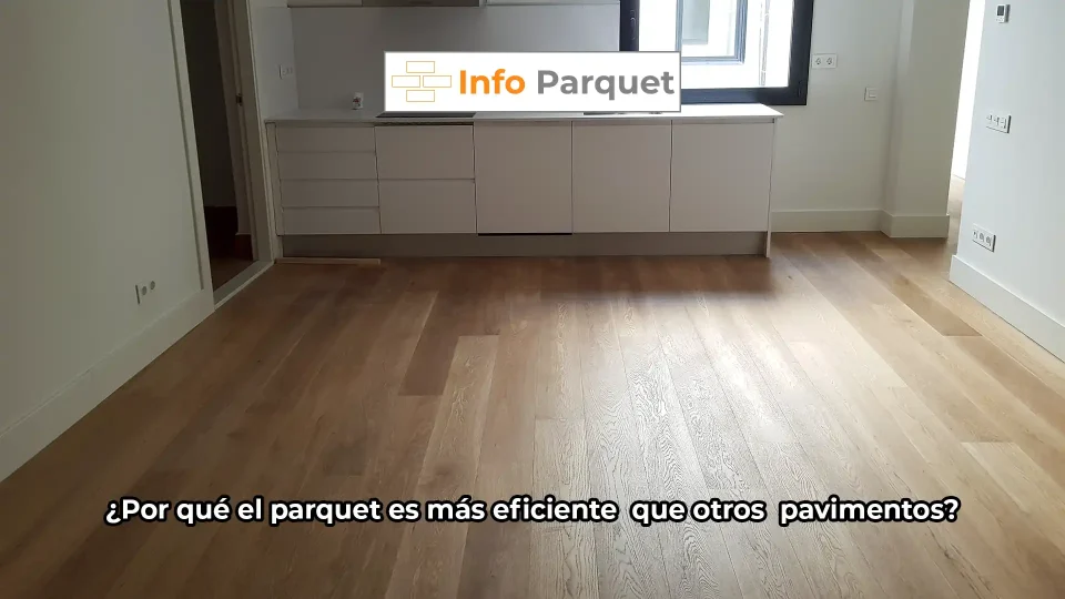 ¿Por qué el parquet es más eficiente que otros pavimentos?