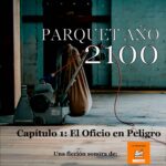 Parquet año 2100 capitulo 1