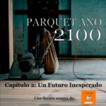 Parquet anyo 2100 capitulo 2