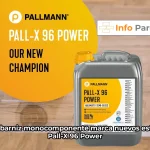 El nuevo barniz monocomponente marca nuevos estándares! Pall X 96 Power