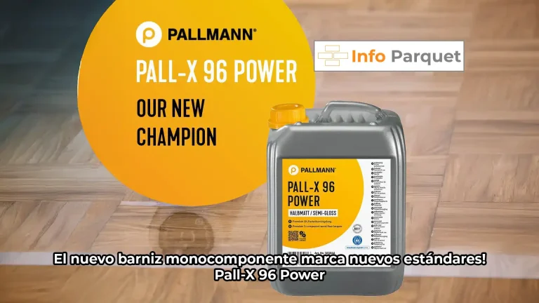 El nuevo barniz monocomponente marca nuevos estándares! Pall X 96 Power