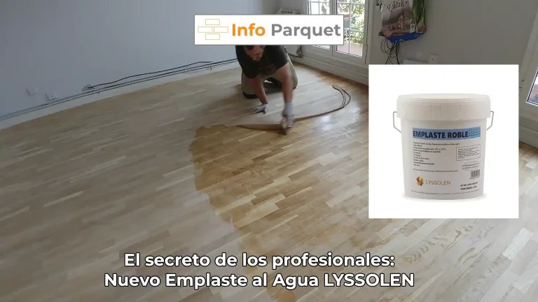 El secreto de los profesionales Nuevo Emplaste al Agua LYSSOLEN para un parquet perfecto