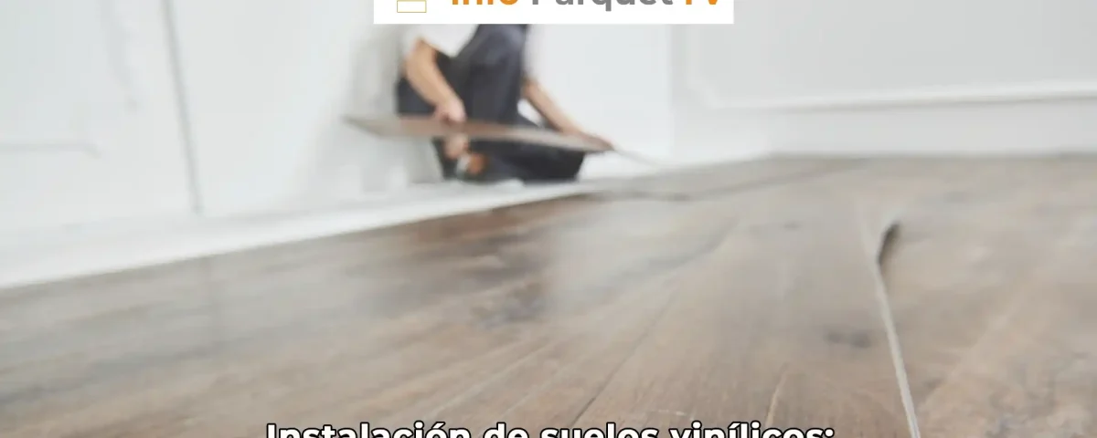 Instalación de suelos vinílicos consejos y normas imprescindibles