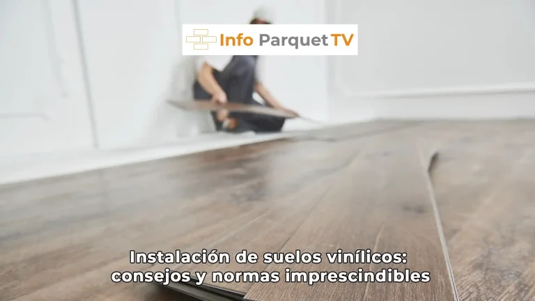 Instalación de suelos vinílicos consejos y normas imprescindibles