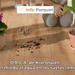 O.R.C.A. de Kronospan ¿El fin del miedo al agua en los suelos laminados?