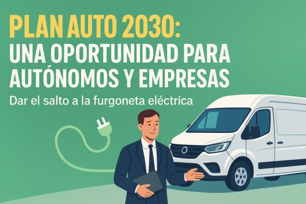 El futuro del vehículo profesional ya está aquí Plan Auto 2030