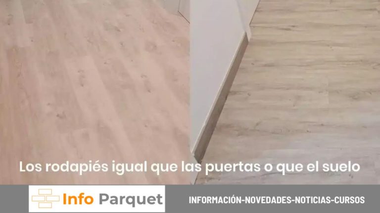 Los rodapiés igual que las puertas o que el suelo